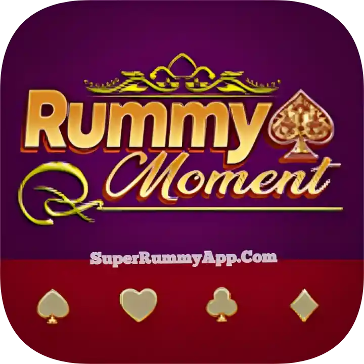 Rummy Moment – Modern Rummy APK DownloadInstant Withdrawals in 2 Mins